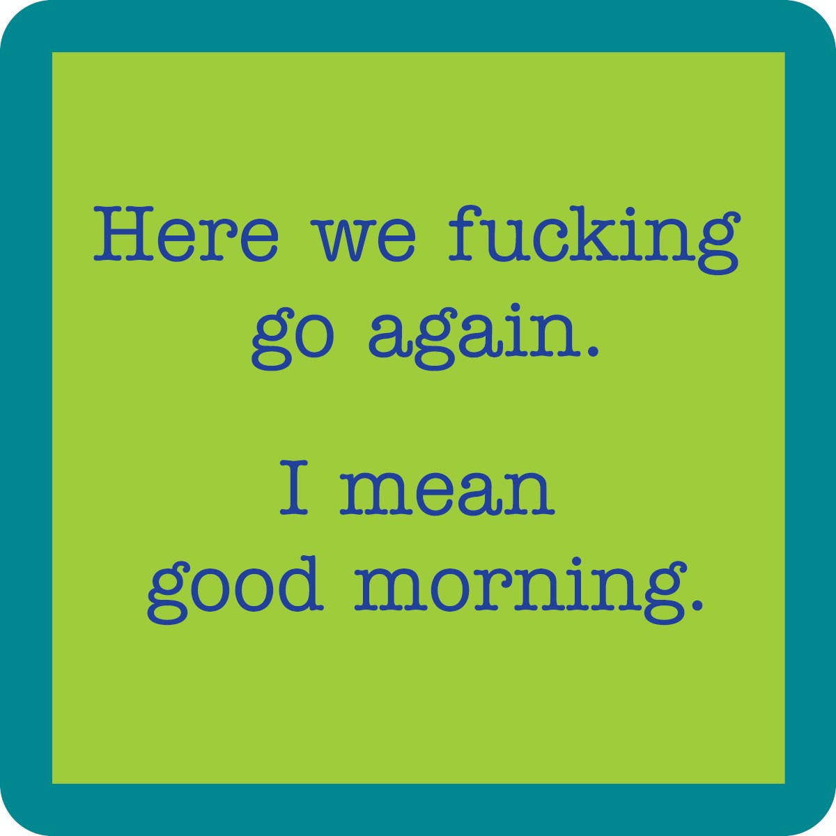 COASTER Good Morning