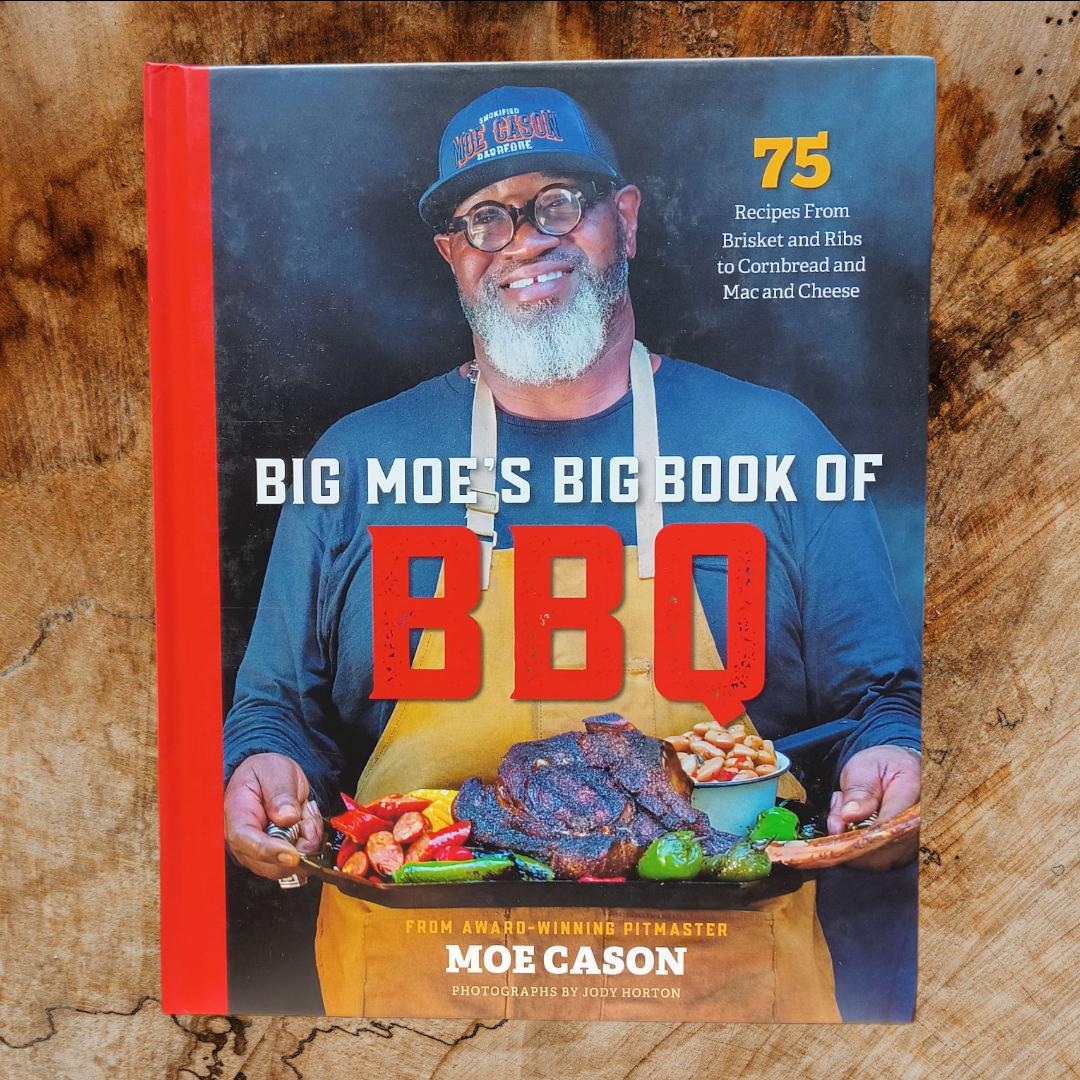 Big Moe's Book Of Bbq